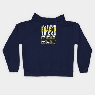 Stubborn Bracco Tricks - Dog Training Kids Hoodie